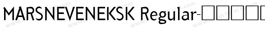 MARSNEVENEKSK Regular字体转换